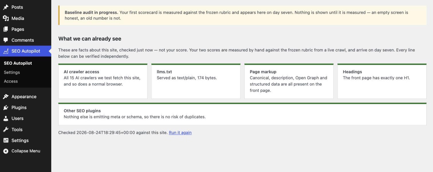 The plugin on day one, saying the baseline audit is in progress and the first scorecard arrives on day seven, above five checked facts: AI crawler access, llms.txt, page markup, headings and whether another SEO plugin is present.